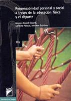 Responsabilidad personal y social a través de la educación física y el deporte (Biblioteca de Tándem) (Spanish Edition) 8478274146 Book Cover
