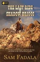 The Last Ride of Shadow Briggs 1720030847 Book Cover