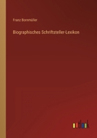 Biographisches Schriftsteller-Lexikon 3368446606 Book Cover