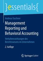 Management Reporting Und Behavioral Accounting: Verhaltenswirkungen Des Berichtswesens Im Unternehmen 3658234911 Book Cover