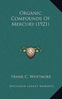Organic Compounds of Mercury 1164935917 Book Cover