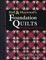 Hall and Haywood's Foundation Quilts: Building on the Past 1574327488 Book Cover