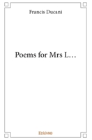 Poems for Mrs L... (French Edition) 2414318716 Book Cover