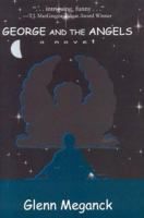 George & The Angels 1494271850 Book Cover