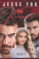 The Keepers: Book One (The Keepers Book 1&2) B0CSSZ84N2 Book Cover