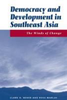 Democracy And Development In Southeast Asia: The Winds Of Change 0813319854 Book Cover