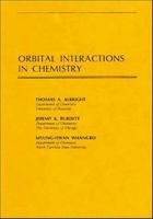 Orbital Interactions in Chemistry 0471873934 Book Cover