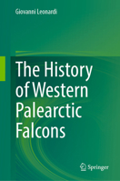The History of Western Palearctic Falcons 3031865278 Book Cover
