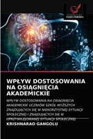 Wplyw Dostosowania Na OsiĄgniĘcia Akademickie 6203070904 Book Cover