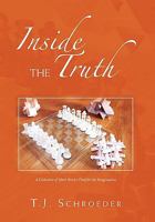 Inside the Truth 1456855778 Book Cover