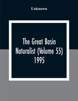 The Great Basin Naturalist (Volume 55) 1995 935430737X Book Cover