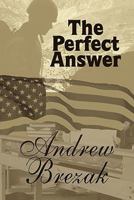 The Perfect Answer 1456026909 Book Cover