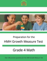 HMH Growth Measure Test Preparation - Grade 4 Mathematics B0FP987GPJ Book Cover