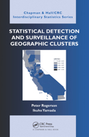 Statistical Detection and Monitoring of Geographic Clusters 1584889357 Book Cover