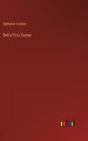 Bek's First Corner 3385306175 Book Cover