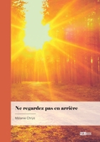 Ne regardez pas en arrière 2342370083 Book Cover