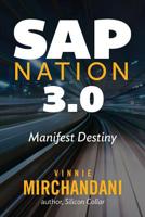 SAP Nation 3.0: Manifest Destiny 0578446197 Book Cover