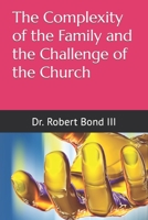The Complexity of the Family and the Challenge of the Church B0C5PGLRJV Book Cover