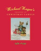 Michael Hague's Treasury of Christmas Carols 1402778120 Book Cover