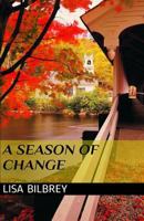 A Season of Change 1495919900 Book Cover