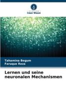 Lernen und seine neuronalen Mechanismen (German Edition) 6202339616 Book Cover