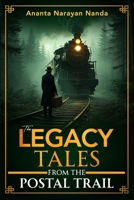 The Legacy: Tales from the Postal Trail B0DSLMFN8R Book Cover