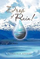 Drop of Rain! 1456839039 Book Cover