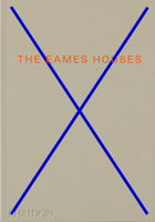 The Eames Houses: Charles and Ray Eames Residential Architecture 1837293120 Book Cover