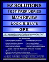EZ Solutions - Test Prep Series - Math Review - Logic and Stats - GRE 1605621668 Book Cover