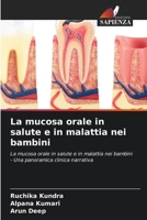 La mucosa orale in salute e in malattia nei bambini 6206414841 Book Cover