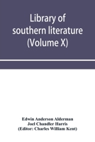 Library Of Southern Literature Volume X 9353953553 Book Cover