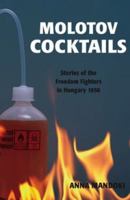 Molotov Cocktails 1740183789 Book Cover