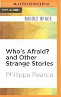 Who's Afraid, & Other Stories 0688068952 Book Cover