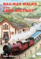 Railway Walks in the Lake District 1850589917 Book Cover