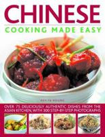 Chinese Cooking Made Easy: Over 75 deliciously authentic dishes with 300 step-by-step photographs 1843097400 Book Cover