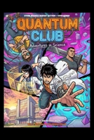 Quantum Club: Adventures in Science (STEM Manga (Adventure + Educational)) B0G5ZFZCBP Book Cover