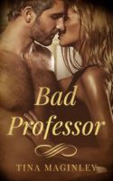 Bad Professor 0999574329 Book Cover