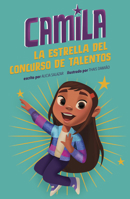 Camila La Estrella del Concurso de Talentos 1484696840 Book Cover