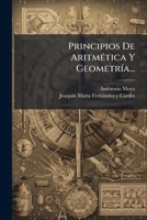 Principios De AritmÃ(c)tica Y GeometrÃ-a... (Spanish Edition) 1024701212 Book Cover