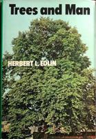 Edlin: Trees & Man (Cloth) 0231041586 Book Cover