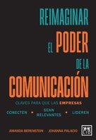 Reimaginar el poder de la comunicación (Spanish Edition) 9689721119 Book Cover