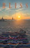 Bliss: The Truth about How to find Happiness.... And Keep It B0GY5DGG54 Book Cover