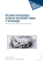 Réflexions psychologiques autour du vieillissement normal et pathologique (French Edition) 234203931X Book Cover