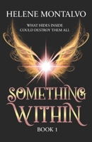 Something Within 1514602350 Book Cover