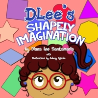 DLee's Shapely Imagination 1941697267 Book Cover