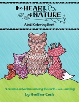 The Heart of Nature: Adult Coloring Book 098552362X Book Cover