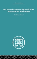 Introduction to Quantitative Methods for Historians 0415379261 Book Cover