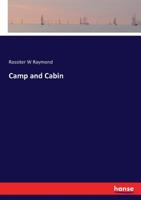 Camp and Cabin 3337097286 Book Cover