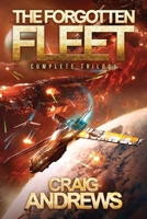 The Forgotten Fleet: Complete Trilogy B0FNC3TS5D Book Cover