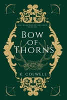 Bow of Thorns B0GSFZ3LZW Book Cover